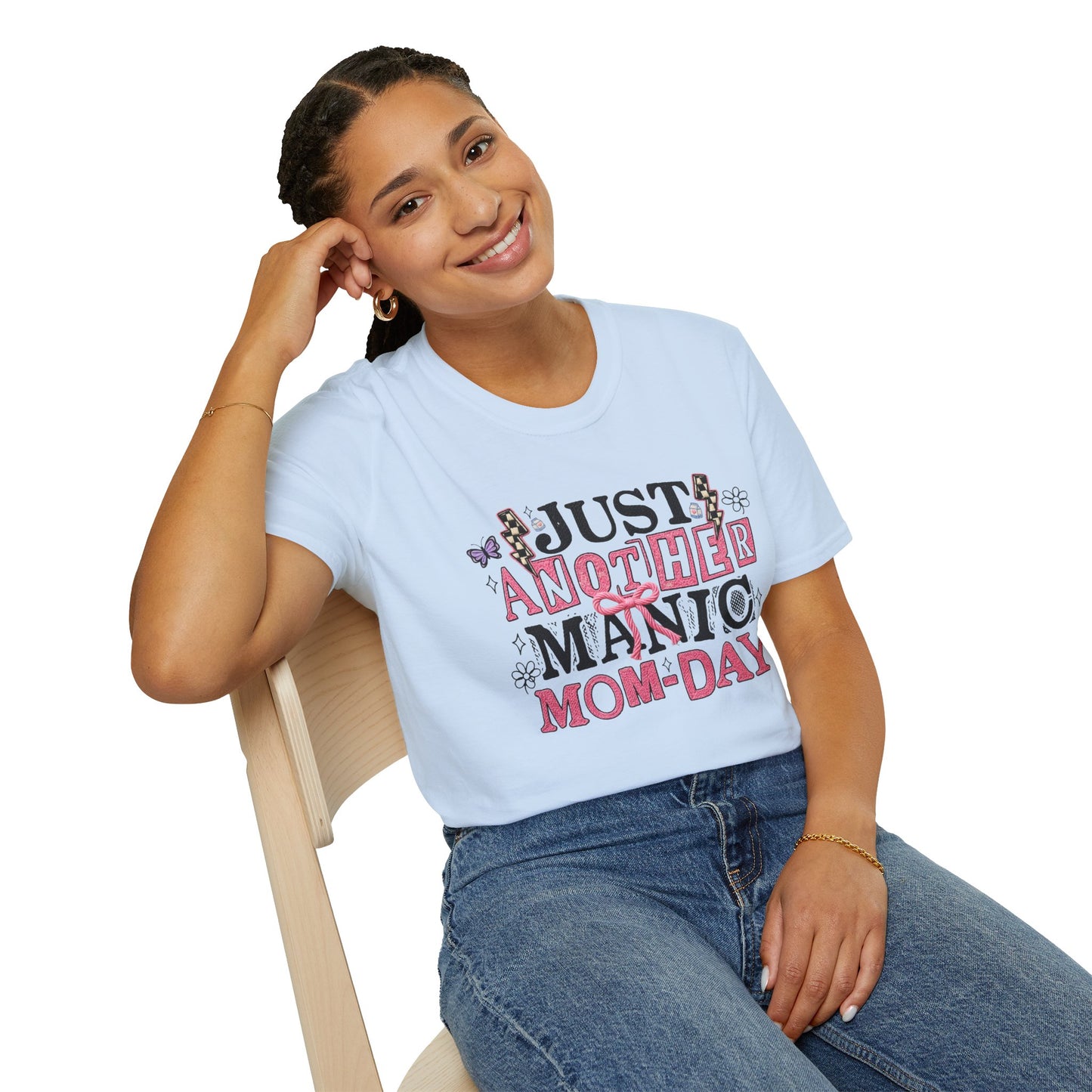 Just Another Manic Mom-Day T-Shirt