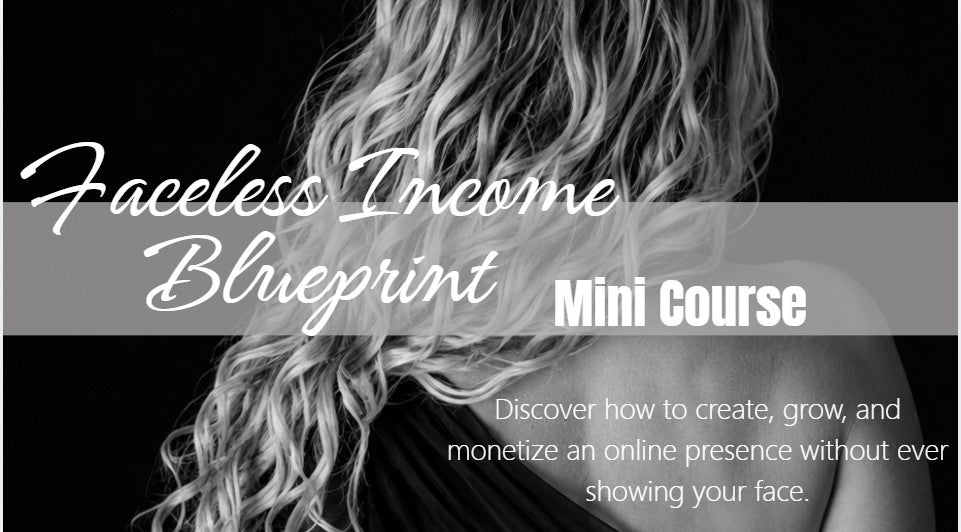 Faceless Income Blueprint