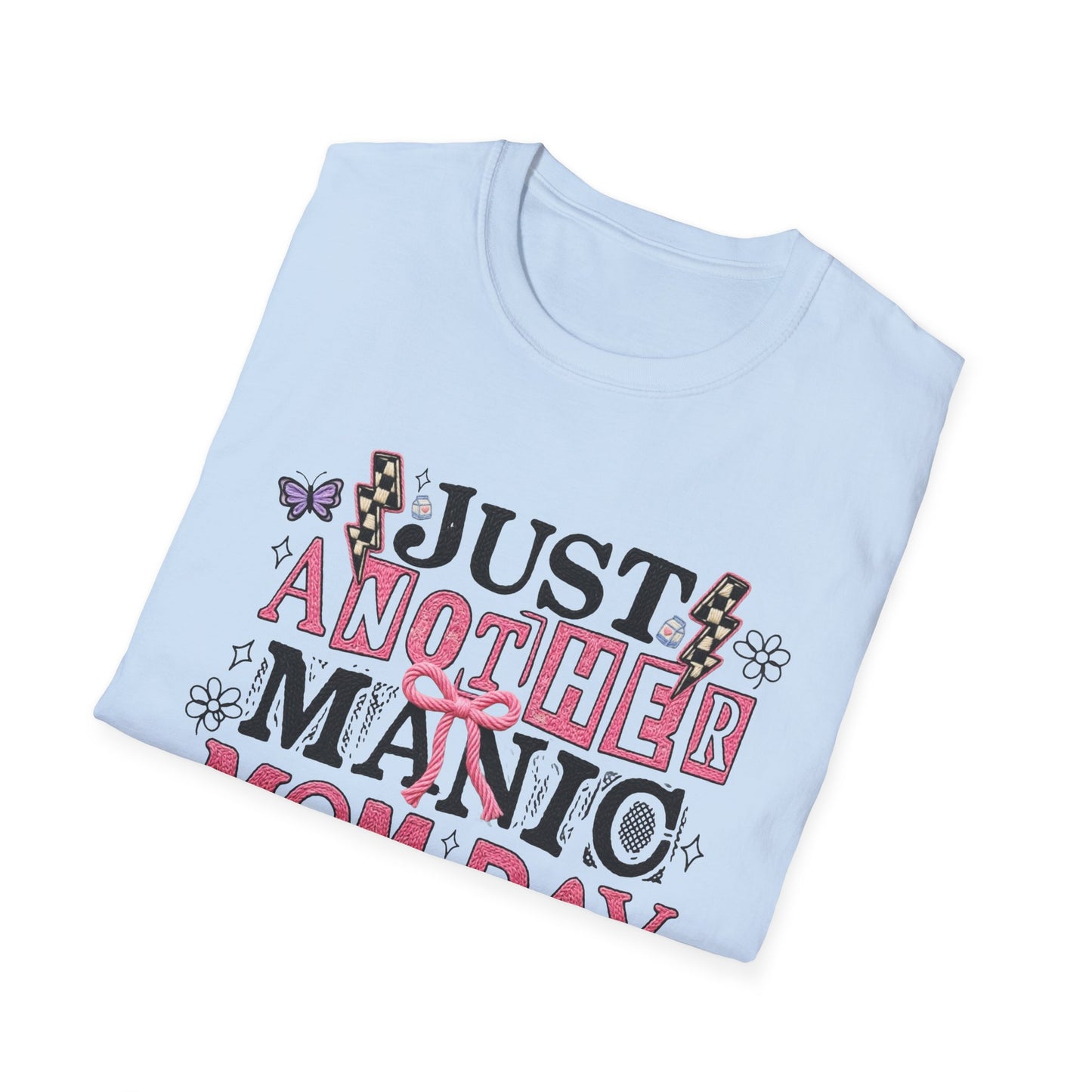 Just Another Manic Mom-Day T-Shirt