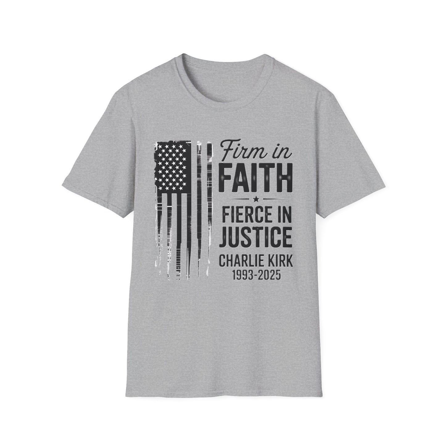 Patriotic Tribute T-Shirt - Firm in Faith, Fierce in Justice - Ideal for Memorials, Gift for Veterans, Casual Wear, Independence Day, [...]