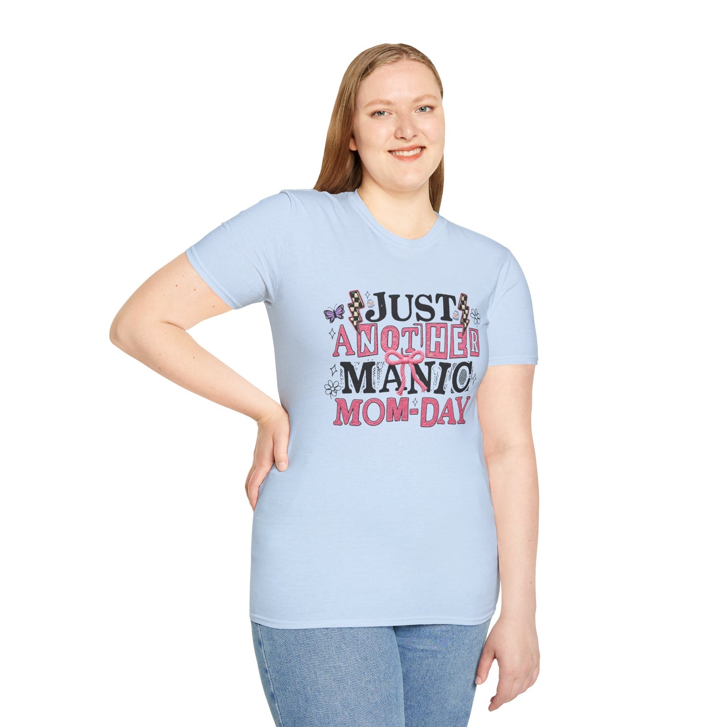 Just Another Manic Mom-Day T-Shirt