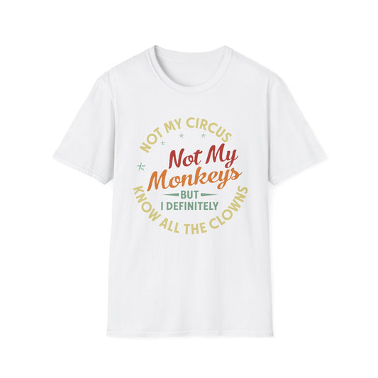 Funny Quote Unisex T-Shirt, Casual Tee for Everyday Wear, Gift for Friends, Humor Shirt, Great for Birthdays, Parties, and Holidays