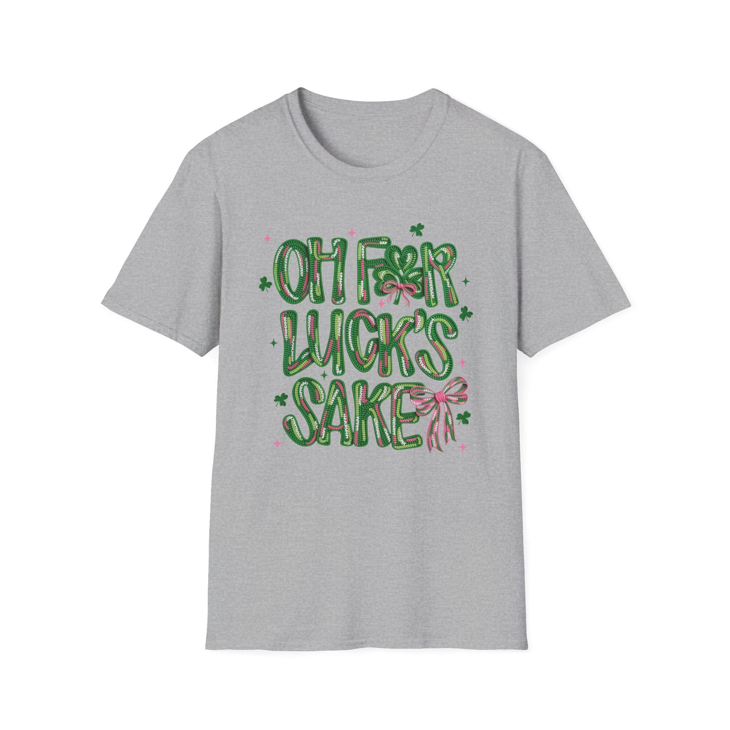 Oh For Luck's Sake T-Shirt — Funny St. Patrick’s Day Shamrock Tee