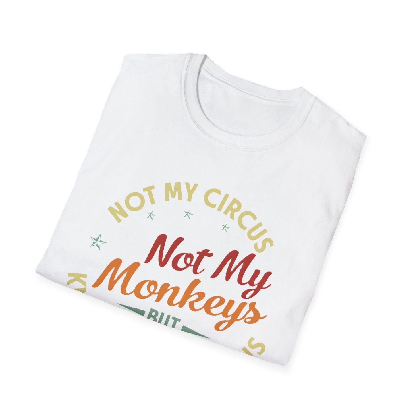 Funny Quote Unisex T-Shirt, Casual Tee for Everyday Wear, Gift for Friends, Humor Shirt, Great for Birthdays, Parties, and Holidays