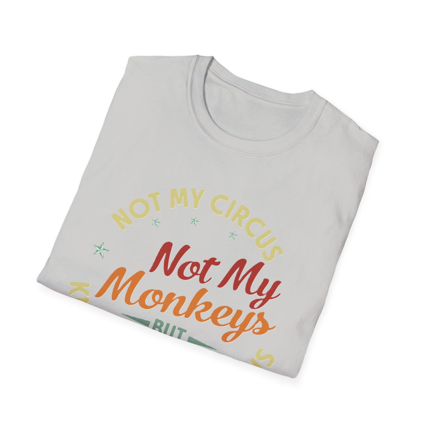 Funny Quote Unisex T-Shirt, Casual Tee for Everyday Wear, Gift for Friends, Humor Shirt, Great for Birthdays, Parties, and Holidays