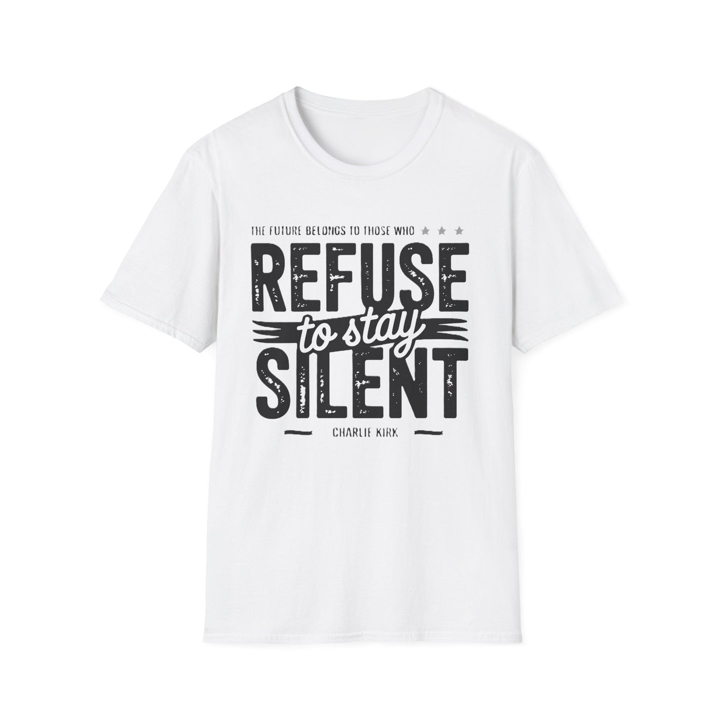 Empowering Unisex Softstyle T-Shirt - Refuse to Stay Silent, Activism Wear, Inspirational Apparel, Unique Gift, Casual Statement Tee