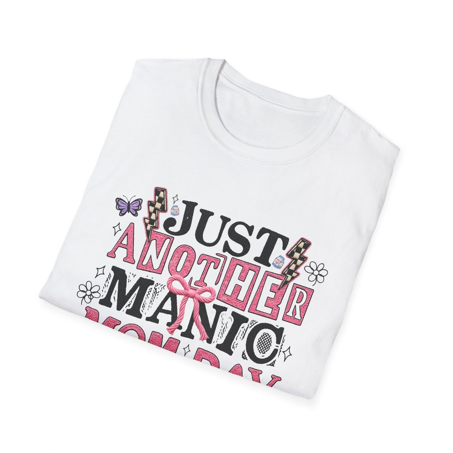 Just Another Manic Mom-Day T-Shirt