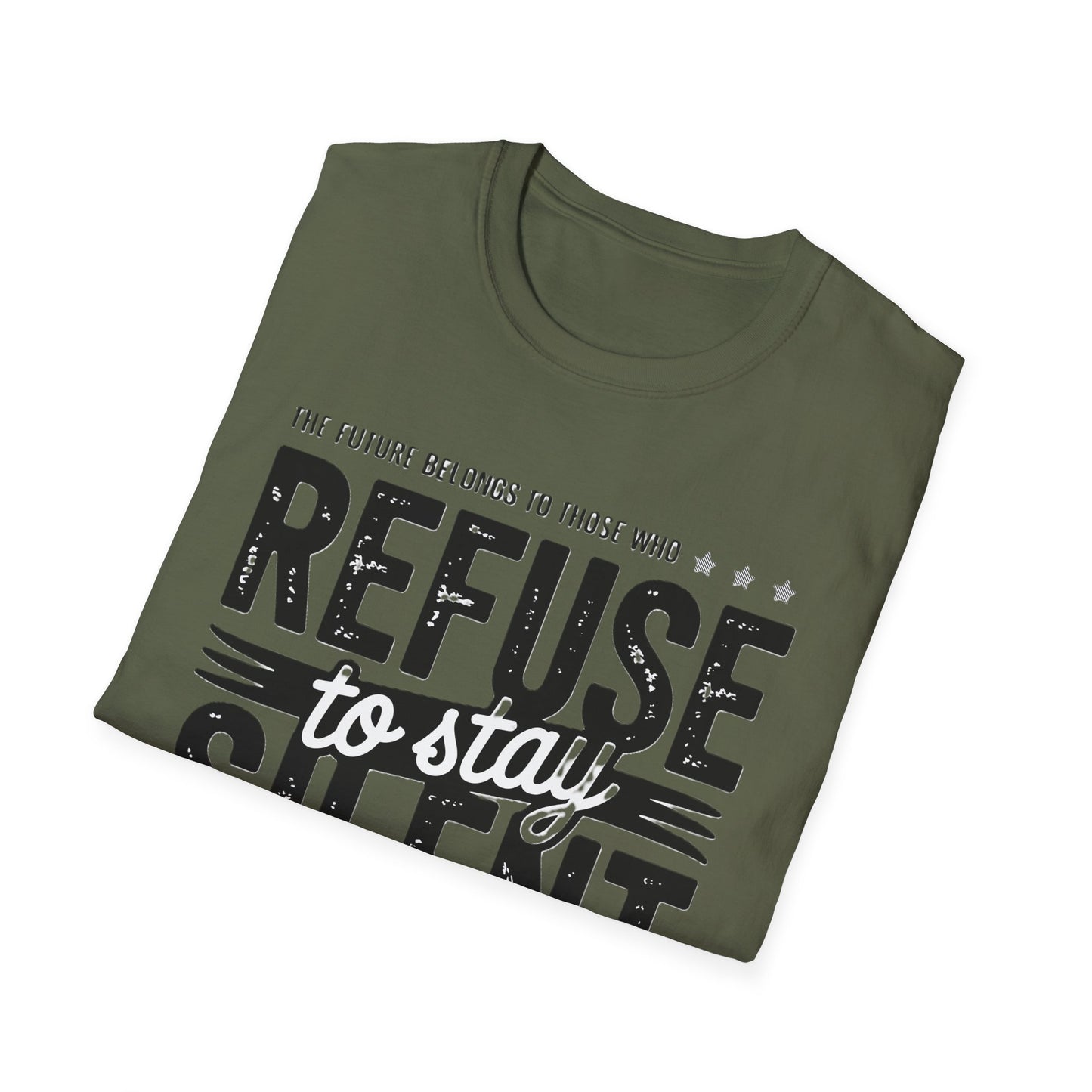Empowering Unisex Softstyle T-Shirt - Refuse to Stay Silent, Activism Wear, Inspirational Apparel, Unique Gift, Casual Statement Tee